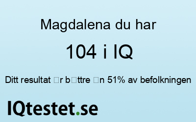 Magdalena har 104 i IQ