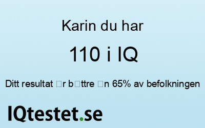 Karin har 110 i IQ